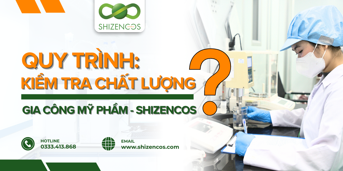 Kiem tra chat luong san pham trong gia cong my pham tai Shizencos