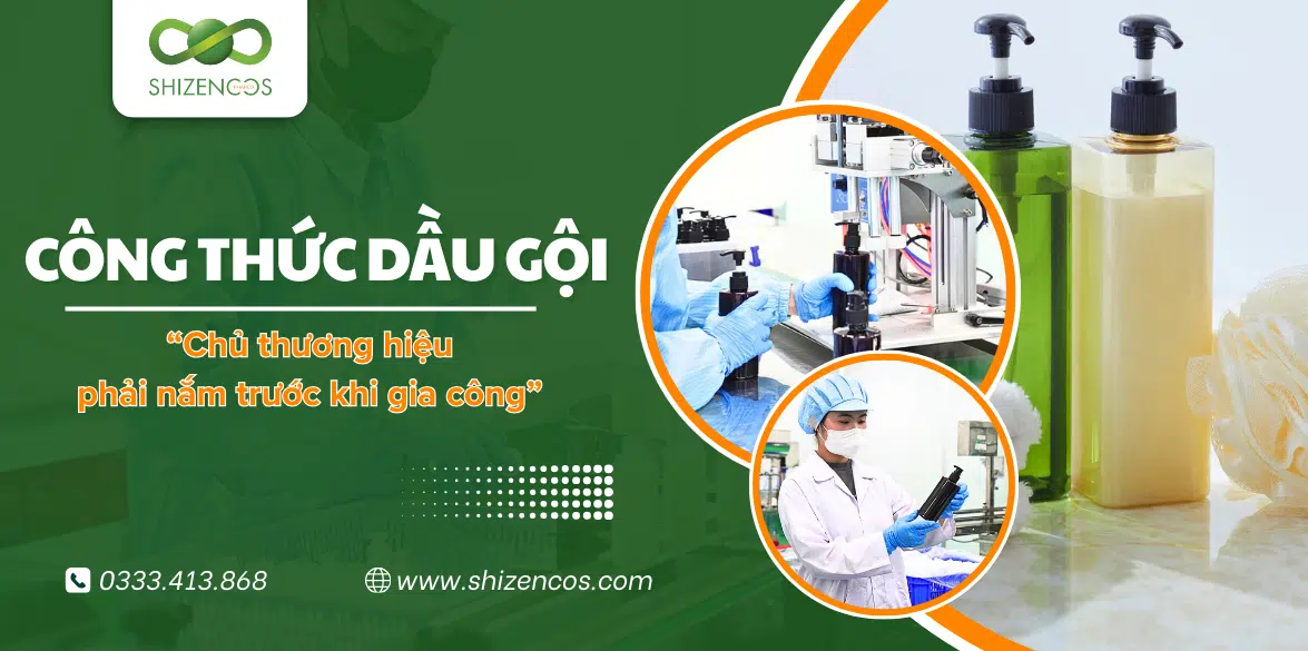 Công Thức Dầu Gội: "Vũ Khí" Chủ Thương Hiệu BẮT BUỘC Phải Nắm Trước Khi Gia Công
