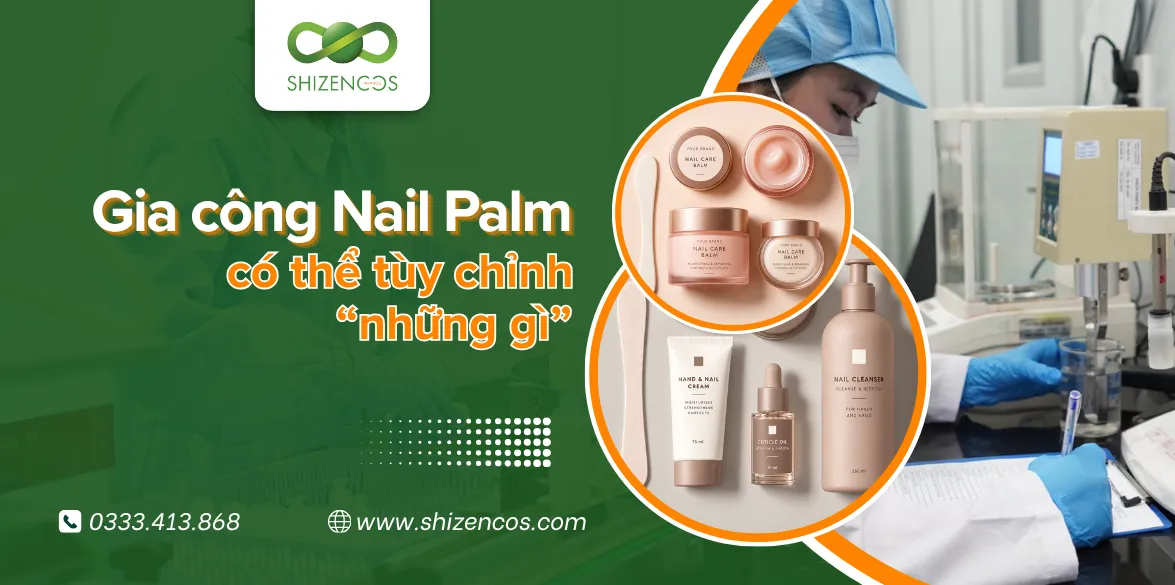 Gia Công Sáp Dưỡng Móng (Nail Balm) OEM/ODM Theo Yêu Cầu 4 Doanh nghiệp có thể tùy chỉnh những gì khi gia công sáp dưỡng móng